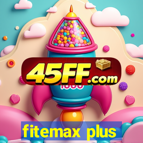 fitemax plus